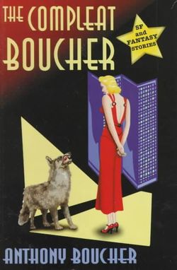 The Compleat Boucher The Compleat Boucher