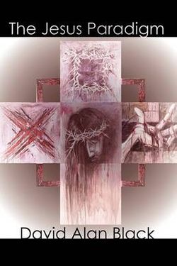 The Jesus Paradigm The Jesus Paradigm