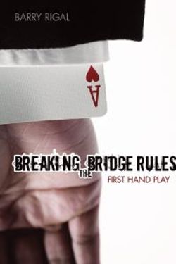 Breaking the Bridge Rules Breaking the Bridge Rules