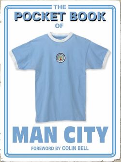 The Pocket Book of Man City The Pocket Book of Man City