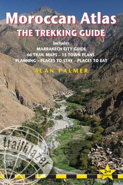 Moroccan Atlas - The Trekking Guide Moroccan Atlas - The Trekking Guide