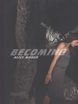 Alice Maher - Becoming Alice Maher - Becoming