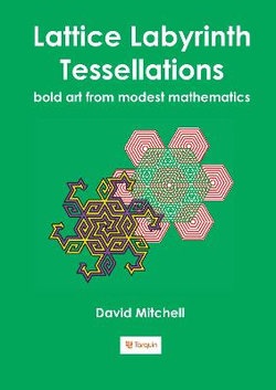 Lattice Labyrinth Tessellations Lattice Labyrinth Tessellations