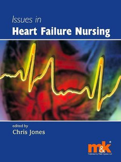 Issues in Heart Failure Nursing Issues in Heart Failure Nursing