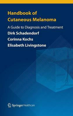 Handbook of Cutaneous Melanoma Handbook of Cutaneous Melanoma