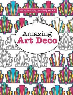Really Relaxing Colouring Book 8 Really Relaxing Colouring Book 8
