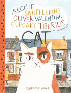 Archie Snufflekins Oliver Valentine Cupcake Tiberius Cat Archie Snufflekins Oliver Valentine Cupcake Tiberius Cat