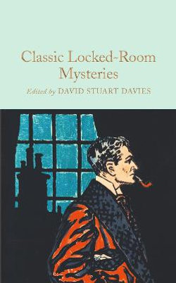 Classic Locked Room Mysteries Classic Locked Room Mysteries