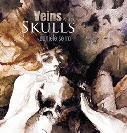 Veins and Skulls Veins and Skulls