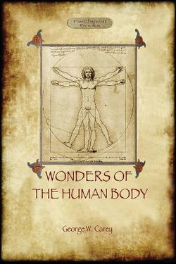 The Wonders of the Human Body The Wonders of the Human Body