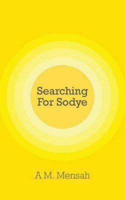 Searching for Sodye Searching for Sodye