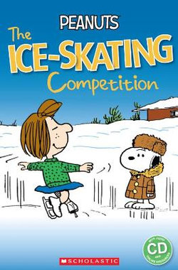 Peanuts: The Ice-skating Competition Peanuts: The Ice-skating Competition
