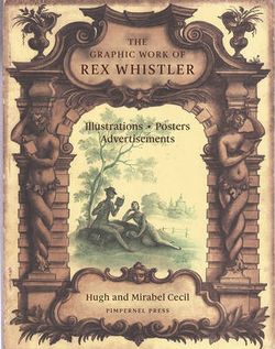 The Graphic Work of Rex Whistler The Graphic Work of Rex Whistler