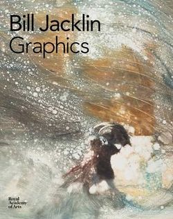 Bill Jacklin: Graphics Bill Jacklin: Graphics