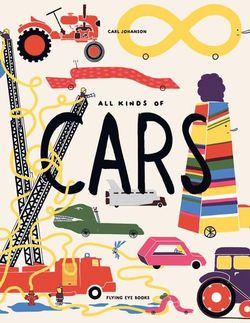 All Kinds of Cars All Kinds of Cars