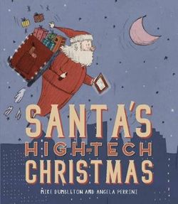 Santa's High-tech Christmas Santa's High-tech Christmas
