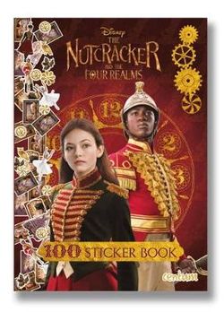 The Nutcracker and the Four Realms Sticker Book The Nutcracker and the Four Realms Sticker Book