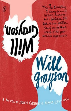 Will Grayson, Will Grayson Will Grayson, Will Grayson