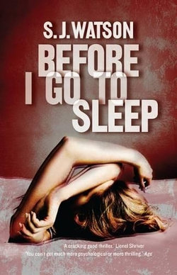 Before I Go To Sleep Before I Go To Sleep