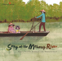 Song of the Mekong River Song of the Mekong River