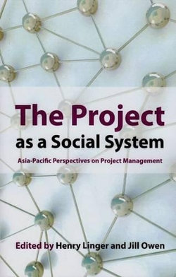The Project as a Social System The Project as a Social System