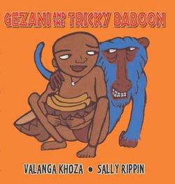 Gezani and the Tricky Baboon Gezani and the Tricky Baboon