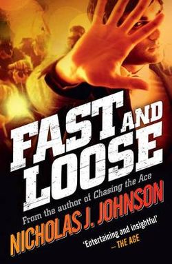 Fast and Loose Fast and Loose