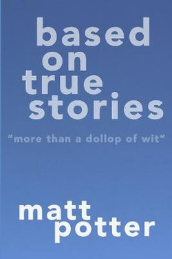 Based on True Stories Based on True Stories