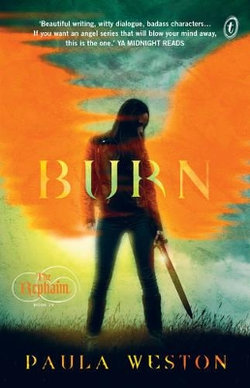 Burn: The Rephaim Book Four Burn: The Rephaim Book Four