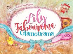 Lily Fabourama Glamourama Lily Fabourama Glamourama