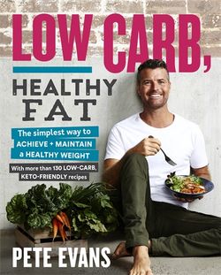 Low Carb, Healthy Fat Low Carb, Healthy Fat