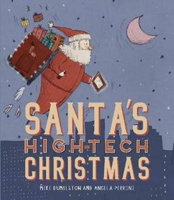 Santa's High-Tech Christmas Santa's High-Tech Christmas