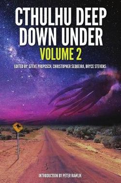 Cthulhu Deep Down Under Volume 2 Cthulhu Deep Down Under Volume 2