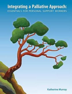 Integrating a Palliative Approach Integrating a Palliative Approach
