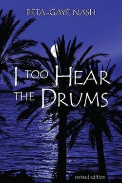 I too Hear the Drums I too Hear the Drums