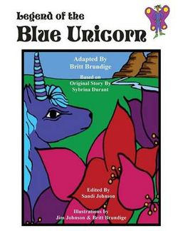 Legend of the Blue Unicorn Legend of the Blue Unicorn