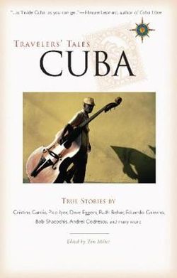 Travelers' Tales Cuba Travelers' Tales Cuba