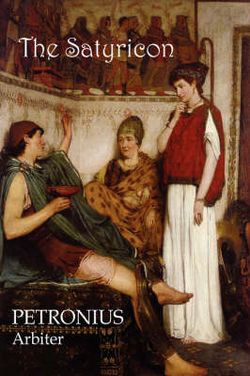 The Satyricon The Satyricon