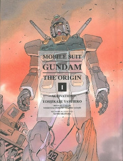 Mobile Suit Gundam: The Origin 1 Mobile Suit Gundam: The Origin 1