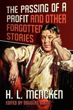 The Passing of a Profit and Other Forgotten Stories The Passing of a Profit and Other Forgotten Stories