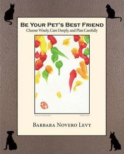 Be Your Pet's Best Friend Be Your Pet's Best Friend