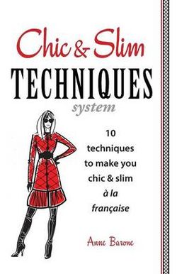 Chic & Slim Techniques Chic & Slim Techniques