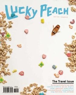 Lucky Peach, Issue 7 Lucky Peach, Issue 7