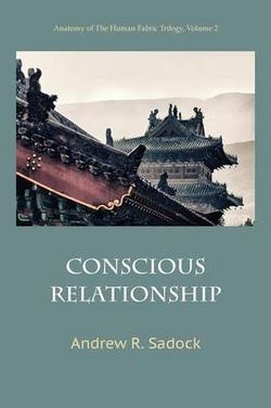 Conscious Relationship Conscious Relationship