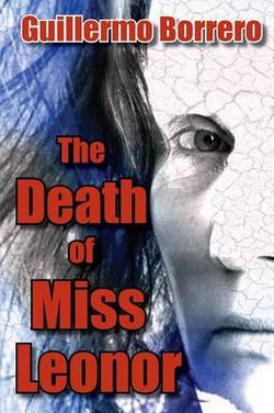 The Death of Miss Leonor The Death of Miss Leonor