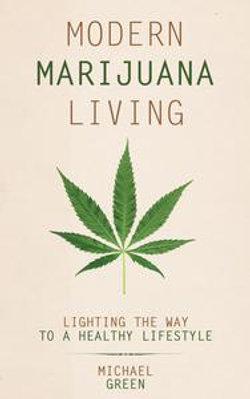 Modern Marijuana Living Modern Marijuana Living