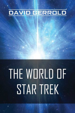 The World of Star Trek The World of Star Trek