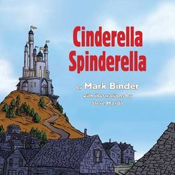 Cinderella Spinderella Cinderella Spinderella