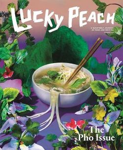 Lucky Peach Issue 19 Lucky Peach Issue 19