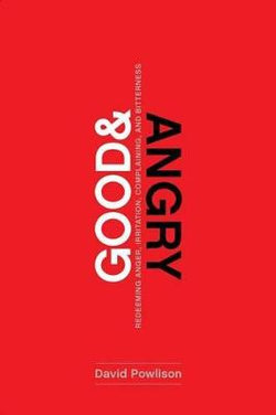 Good and Angry Good and Angry